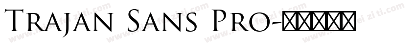 Trajan Sans Pro字体转换